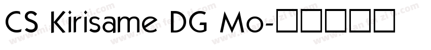 CS Kirisame DG Mo字体转换